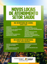 Novos Locais de Atendimento - Setor Saúde