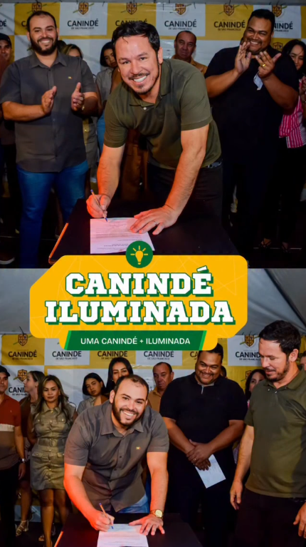 Assinatura da Ordem de Serviço do programa Canindé Mais Iluminada, marco para a modernização da iluminação pública do município.